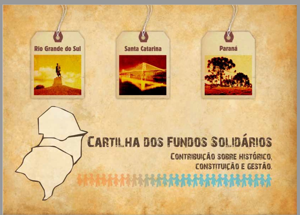 Cartilha dos Fundos Solidários -- Contribuição sobre Histórico, Constituição e Gestão -- Região Sul